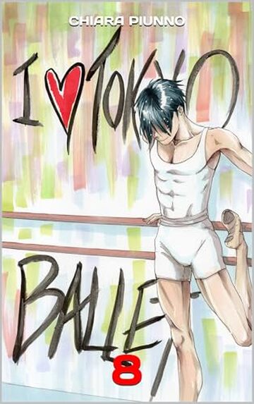 I LOVE TOKYO BALLET: CAPITOLO 8