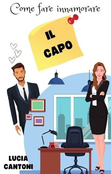 Come fare innamorare il capo