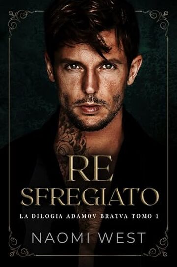Re Sfregiato (la Bratva Adamov Vol. 1)