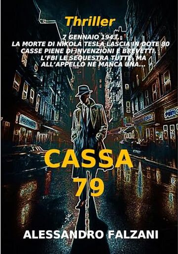CASSA 79: PARTE PRIMA (MISTERI PERDUTI Vol. 2)
