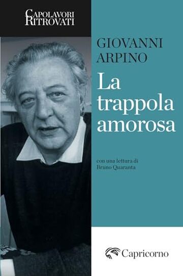 La trappola amorosa (Capolavori ritrovati)