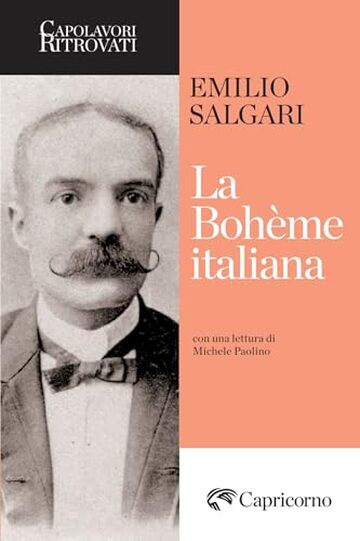 La Boh&egrave;me italiana (Capolavori ritrovati)