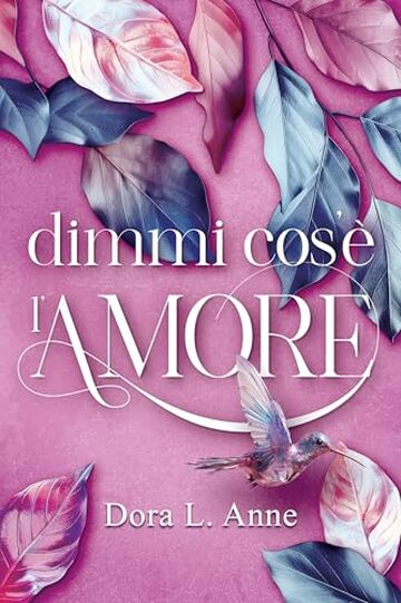 Dimmi cos'&egrave; l'amore