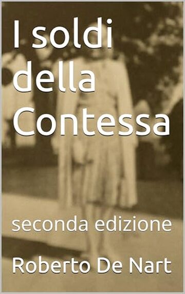 I soldi della Contessa: seconda edizione