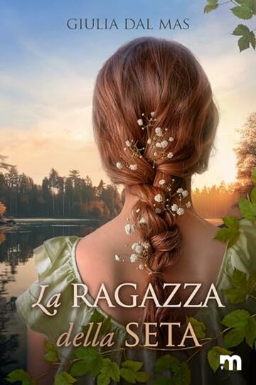La ragazza della seta (More Stories) (Le quattro promesse Vol. 2)