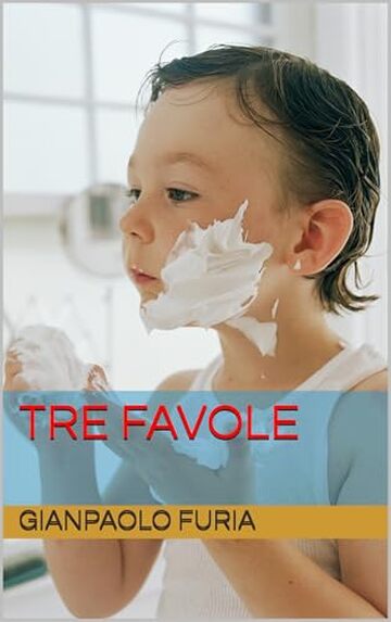 Tre Favole (Talento e Amore)