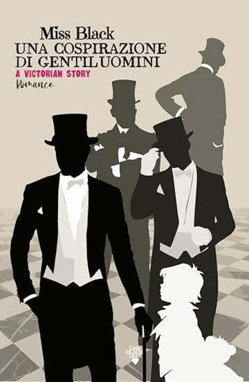 Una cospirazione di gentiluomini: A Victorian Story