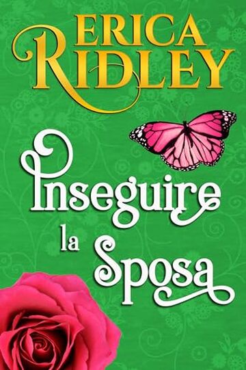 Inseguire la sposa (Lord Innamorati Vol. 2)