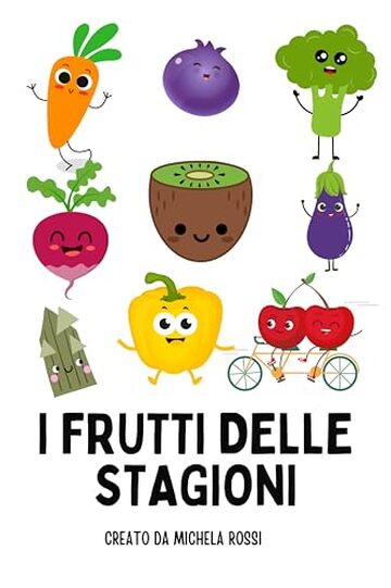 I FRUTTI DELLE STAGIONI