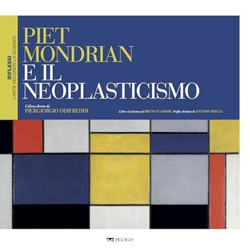 Piet Mondrian e il neoplasticismo (Riflessi &ndash; L'arte secondo la scienza)