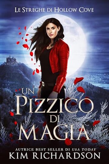 Un pizzico di magia (Le Streghe di Hollow Cove Vol. 17)