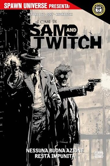 I casi di Sam and Twitch 1: Nessuna buona azione resta impunita