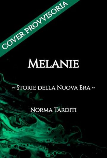 Melanie (Storie della Nuova Era)