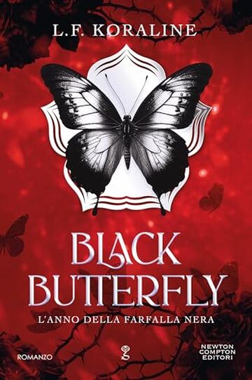 Black Butterfly. L'anno della farfalla nera