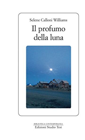 Il profumo della luna