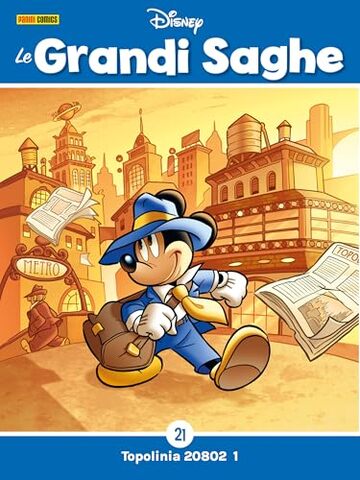 Le Grandi saghe 21: Topolinia 20802 1