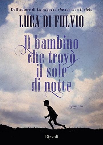 Il bambino che trov&ograve; il sole di notte