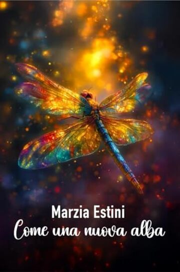 Come Una Nuova Alba (Sussurri d'emozioni Vol. 3)