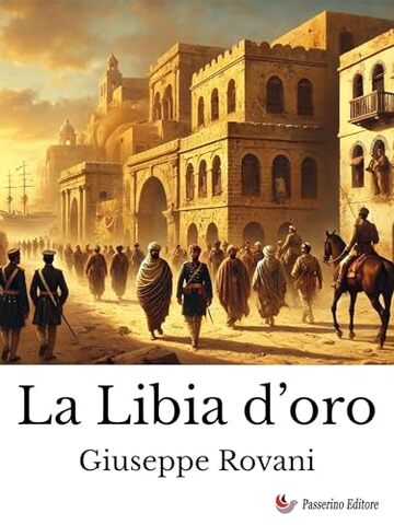 La Libia d'oro