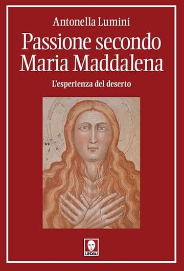 Passione secondo Maria Maddalena