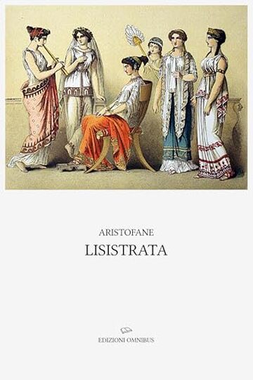 Lisistrata: Introduzione, traduzione e note di Ettore Romagnoli