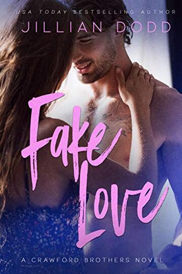 Fake Love (Crawford Brothers (Italiano) Vol. 3)