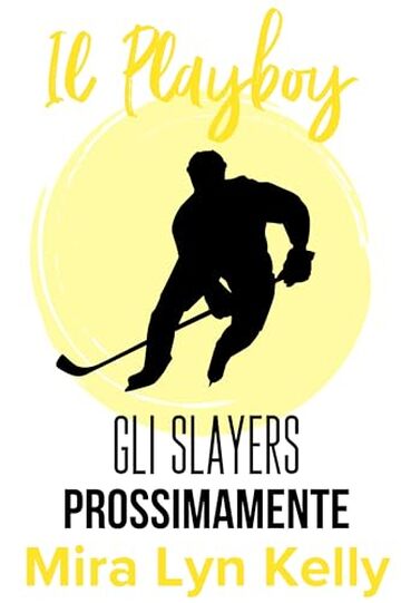 Il Playboy (Gli Slayers Vol. 10)
