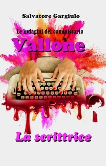 Le indagini del commissario Vallone: La scrittrice