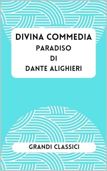 Divina Commedia: Paradiso