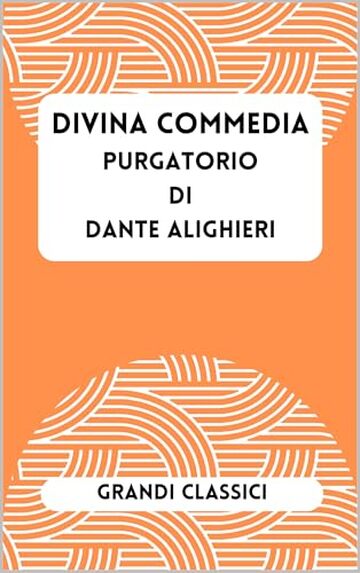 Divina Commedia: Purgatorio