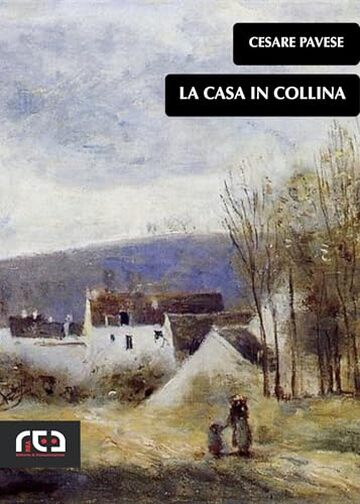 La casa in collina (Classici Vol. 446)