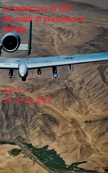 La settimana di TNT (centotredicesimo numero): racconti di intrigo e avventura