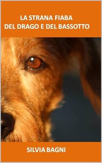 La strana fiaba del drago e del bassotto