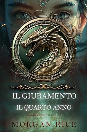 Il Giuramento: Il Quarto Anno (Libro 4)