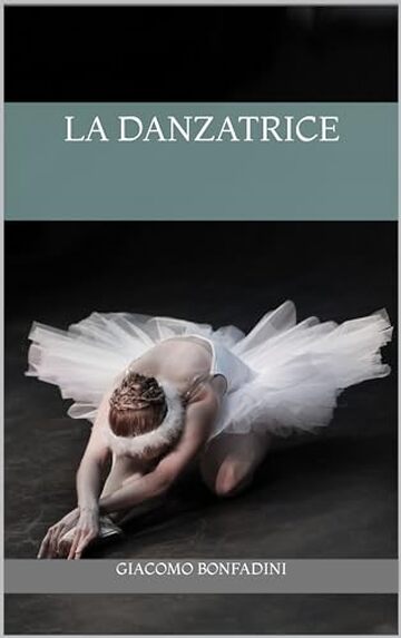 La Danzatrice (L'imprevisto Vol. 4)
