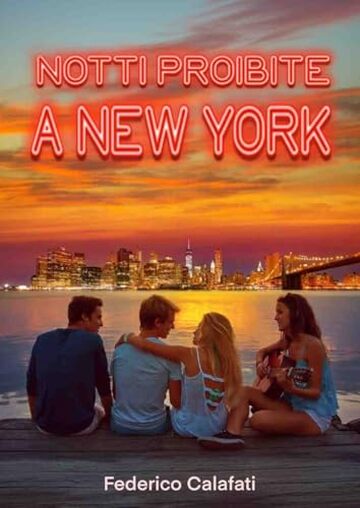 Notti Proibite a New York 1: Romance erotico a New York (NOTTI PROIBITE A NEW YORK: EROTIC LOVE)
