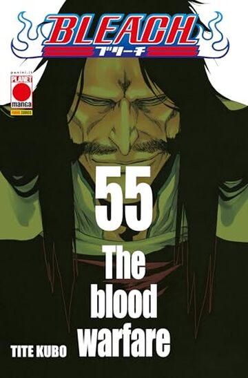 Bleach 55: The blood warfare