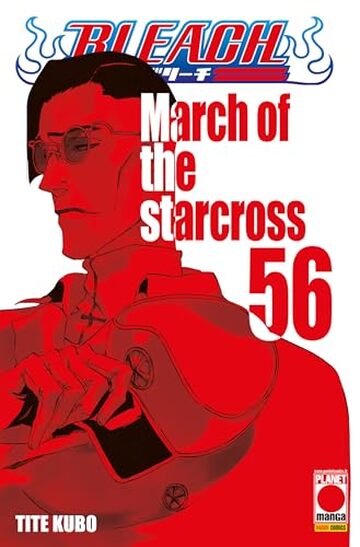 Bleach 56: March of the starcross