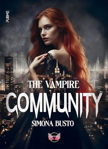 The vampire community: (Collana Angels&Lovers - PubMe) (PubMe Romance)
