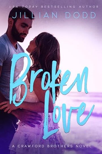 Broken Love (Crawford Brothers (Italiano) Vol. 2)