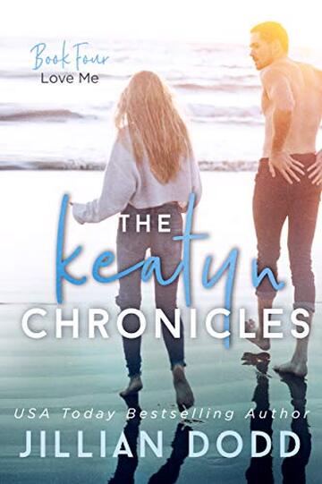 Love Me (The Keatyn Chronicles - Italiano)