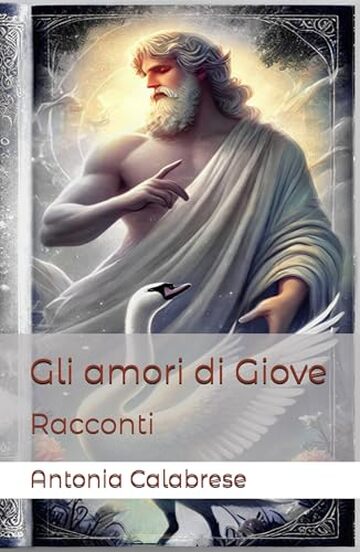Gli amori di Giove: Racconti