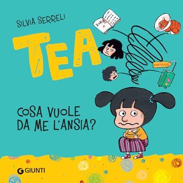 Tea. Cosa vuole da me l'ansia?