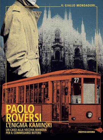L'enigma Kaminski: Un caso alla vecchia maniera per il commissario Botero