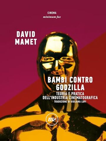 Bambi contro Godzilla: Teoria e pratica dell'industria cinematografica