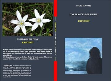 L'Abbraccio del Fiume: RACCONTI