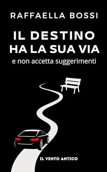 Il destino ha la sua via (Sorridere e resistere)