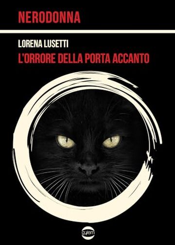 L'orrore della porta accanto (NeroDonna Vol. 4)