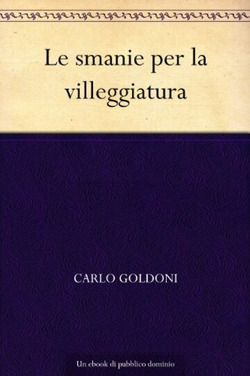 Le smanie per la villeggiatura