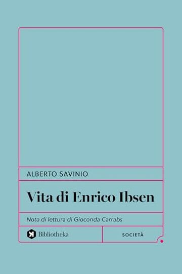Vita di Enrico Ibsen